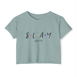 Slay Queen Crop Top