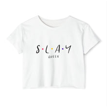 Load image into Gallery viewer, Slay Queen Crop Top