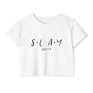 Slay Queen Crop Top