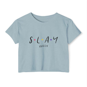Slay Queen Crop Top